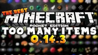 ЛУЧШИЙ МОД TOO MANY ITEMS для версий 0.15.0 и 0.14.3!! iOS и ANDROID! Редактор инвентаря Minecraft PE