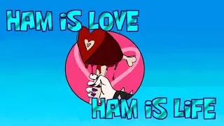 Ham is Love - Ham is life [Warhams Fan Animation inspired by Dancwarts 