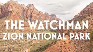 The Watchman Trail - A Must DO Hike in Zion National Park
