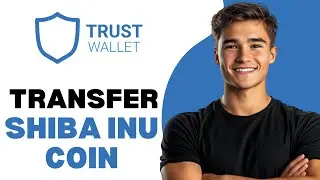 How To Transfer Shiba Inu Coin From Binance To Trust Wallet 2024