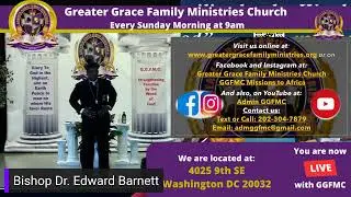 GREATER GRACE FAMILY MINISTRIES CHURCH SERVICE 9-21-25