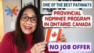 ONE OF THE BEST PATHWAYS TO CANADA, PROVINCIAL NOMINEE PROGRAM/HUMAN CAPITAL PRIORITIES STREAM