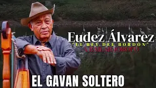 Eudes Alvarez El Gavan Soltero