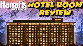 Harrah's Lake Tahoe Hotel Room Review