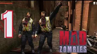MAD ZOMBIES: Offline Zombie Games - Walkthrough Gameplay Part 1 - R1. CITY CORNER (iOS Android)