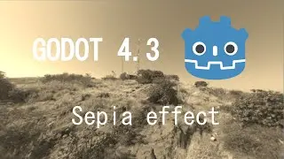 How to add a sepia effect to your game in Godot!