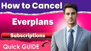 How to Cancel Everplans Subscription | Stop Everplans Autorenew || Canceldiv