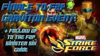 Marvel Strike Force: Finale to F2P Graviton Event + Follow up to the F2P Sinister Six Guide