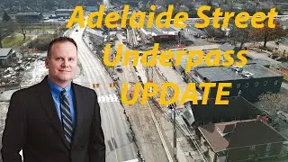 Adelaide Street Bridge Underpass UPDATE 2023 REMAX Center City Realty Inc. Brokerage Paul Gardiner