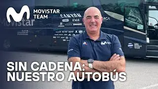 #SinCadena: Así es el Autobús de Movistar Team | 2022