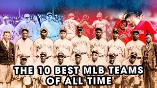 The 10 Best MLB Teams of All Time, Ranked By Record