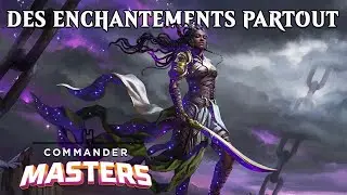 Deck Enchantements tenaces - La Tour de Commandement #166 [Commander / Magic the Gathering]