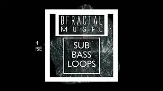 BFractal Music - TECH HOUSE SUB BASS LOOPS (Sample Pack)