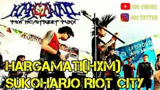 #hargamati #hxm #hargamatilampung #hc/streetpunx  Hargamati-sukoharjo riot city