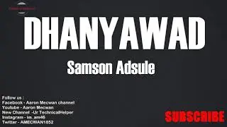DHANYAWAD- Mujhse yeshu tune pyar kiya- HINDI CHRISTIAN PRAISE AND WORSHIP SONG BY  Samson Adsule