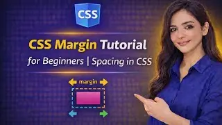 CSS Margin Explained | CSS Tutorial for Beginners