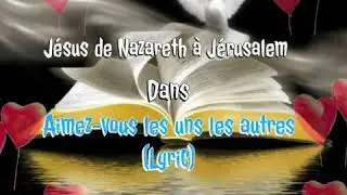 Aimez-vous les uns les autres (Lyrics) by Titan le Grand