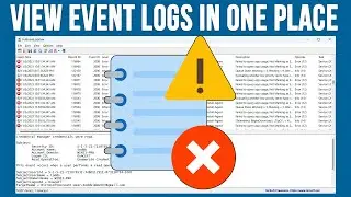 View Your Computer's Windows Event Logs in One Place