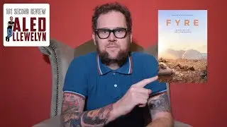 101 Second Film Review: Fyre