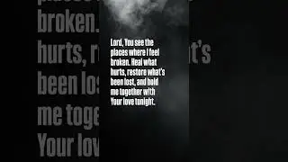 Even in brokenness, His love holds you. #PrayerForHealing #MidnightPrayer #FaithOverFear