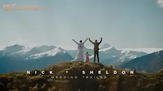 Married in the mountains | Sheldon + Nick | Wedding Trailer | #EurekaFilmsNz