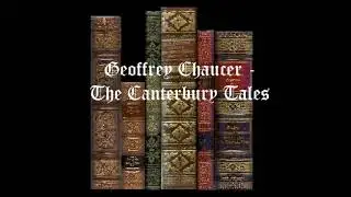 Geoffrey Chaucer - The Canterbury Tales - 16 - The Shipman's Tale [Complete, Modern Accent]