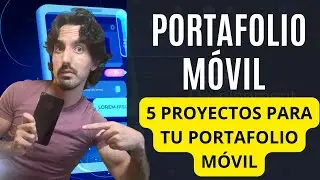 PORTAFOLIO MOBILE DEV 📱 5 PROYECTOS para tu PORTAFOLIO de PROGRAMADOR MÓVIL 2023