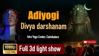 Adiyogi Light Show Full Video 2026 | Divya Darshanam at Isha Yoga Center Coimbatore