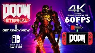 Будьте готовы к DOOM ETERNAL на Nintendo Switch &mdash; обзор графики DOOM mClassic + интерполяция 60 кадров в секунду!