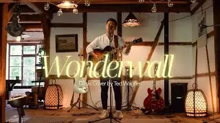Wonderwall - Oasis (Acoustic Cover by Ted Wagner) | Gibson SJ-200 Original