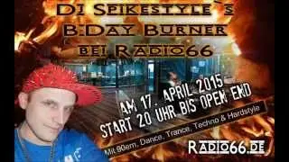 Dj Spikestyle`s B Day Burner 17 04 2015