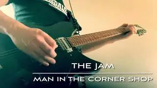 Man in the Corner Shop -The Jam (Rickenbacker Guitar Cover)