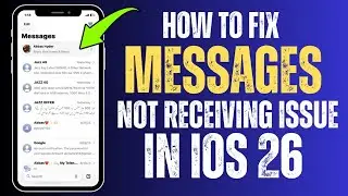 Исправление ошибок получения текстовых сообщений на iPhone | iMessage или SMS не работают (iOS 26)