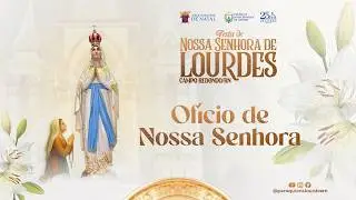 Ofício de Nossa Senhora | 04/02/2026 | 18h