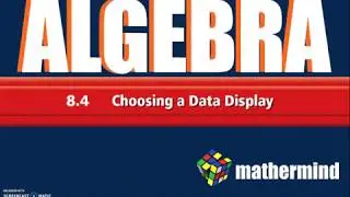 BIM Algebra 8-4 Choosing a Data Display