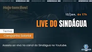 Live do Sindágua - Campanha Salarial