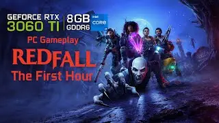 Redfall (PC): The First Hour 4K 60 FPS [Solo Campaign]
