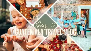 Travel Family WORLDSCHOOLS in Antigua - Guatemala Daily Travel Vlog # 10 / 18