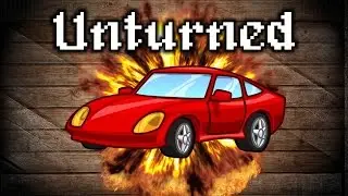 Unturned Explosion