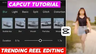 Capcut Bokeh Blur Transition Effect Video Editing | Bubble Blur Transition Video Editing In Reels