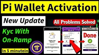 Pi Wallet Activation Solution New Update | Pi Kyc With On-Ramps | Pi Network New Update | Pi Kyc |