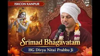 Srimad  Bhagavatam || HG Divaya Nitai Prabhu Ji