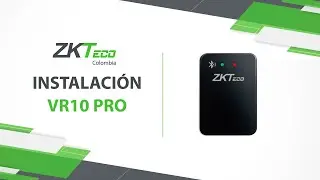 Gu&iacute;a Paso a Paso: C&oacute;mo Instalar el VR10 Pro 🛠 | ZKTeco Colombia