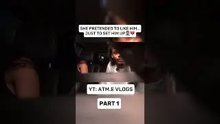 🤦🏽&zwj;♂️💔 #reels #fyp #vlogs #viral #crush #atmetv #atme #life #4k #cheater #setup #crazy #ex