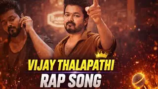 Vijay Thalapathy Attitude Rap 💥 | South King Rap Song