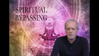 SPIRITUAL BYPASSING
