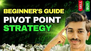 Pivot Point Strategy for Beginners | Simple & Powerful Trading Guide