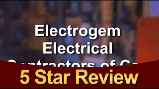 Electrogem Electrical Contractors Cape Town Terrific Five Star Review by Reggie Pfeiffer