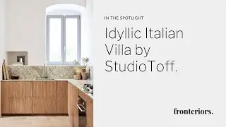 Idyllic Italian villa by StudioToff featuring Fronteriors
