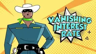 VANISHING INTEREST RATES - Arrow's Loan Arranger